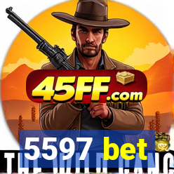 5597 bet